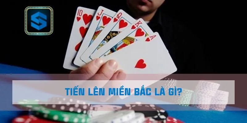 Tiến lên miền Bắc là gì?